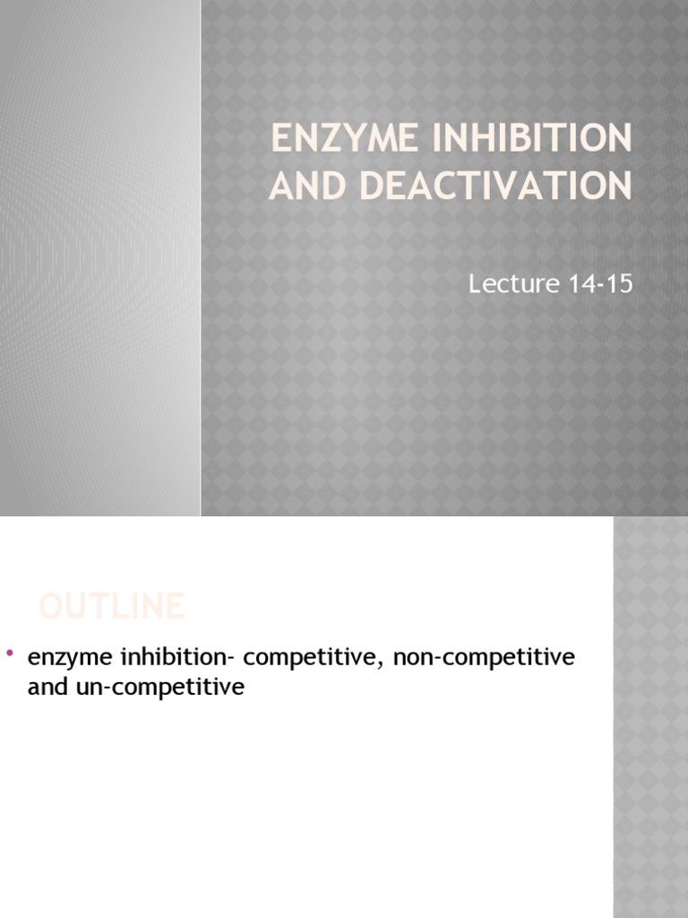 1516, Enzyme Inhibition and Deactivation PDF Enzyme Inhibitor Enzyme