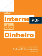 A Internet Do Dinheiro - The Internet of Money by Andreas M. Antonopoulos (Z-lib.org)