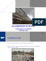 Aluminium System: A Methods & Planning Perspective