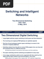 Switching and Intelligent Networks: Two Dimensional Switching Aau, Aait 13 May, 2019