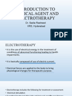 Introduction To Physical Agent and Electrotherapy: Dr. Sadia Rasheed IIRS, Hyderabad