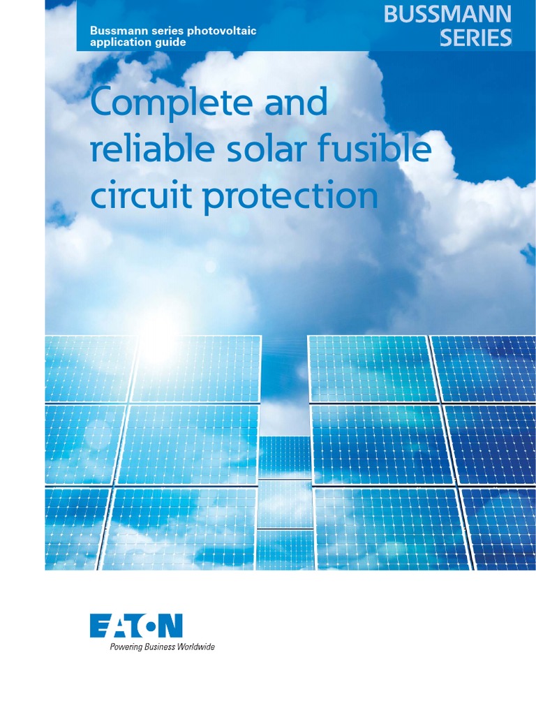 Complete and Reliable Solar Fusible Circuit Protection Bussmann Series