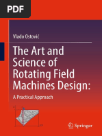 The Art and Science of Rotating Field Machines Design A Practical Approach by Vlado Ostović