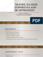 Psychiatric Illness: Schizophrenia and Major Depression