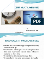Fluoroscent Multilayer Disc: by Hanumanth.B.K 1DS07IT401