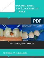 Protocolo para restauração classe III rasa