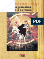 Torres Iriarte, Alexander, 1971 La Gramática de La Opresión