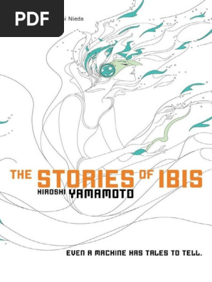 The Stories of Ibis Yamamoto Hiroshi