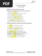 Extra Grammar Exercises (Unit 3, Page 29) LESSON 1 The Simple Present Tense: Review