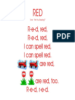 R-E-D, Red, R-E-D, Red, I Can Spell Red, I Can Spell Red. Are Red, Are Red, Too. R-E-D, R-E-D