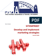 Sitxmpr007 Develop and Implement Marketing Strategies: Learner Guide