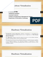 Hardware Virtualization: Presented by