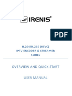 Overview and Quick Start User Manual: H.264/H.265 (HEVC) Iptv Encoder & Streamer Series