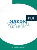 Making Your Life As An Artist (By Andrew Simonet)