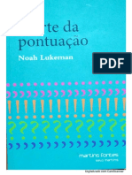 LUKEMAN, Noah. a Arte Da Pontuação. Tradução de Marcelo Dias Almada. São Paulo_Martins Martins Fontes, 2011.