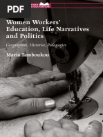 (Palgrave Studies in Gender and Education) Maria Tamboukou (Auth.) - Women Workers' Education, Life Narratives and Politics - Geographies, Histories, Pedagogies-Palgrave Macmillan UK (2017)