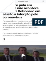 Brasileiro pula em esgoto e não acontece nada, diz Bolsonaro em alusão a infecção pelo coronavírus  Política  G1
