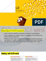 Vuca World: Volatility, Uncertainty, Complexity and Ambiguity
