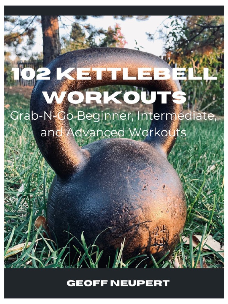 Kettlebell Workouts PDF | Download Free PDF | Kettlebell | Weight Training