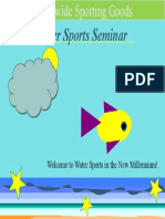 Water Sports Seminar: Welcome To Water Sports in The New Millennium!
