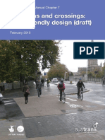 Junctions and Crossings: Cycle Friendly Design (Draft) : Sustrans Design Manual Chapter 7