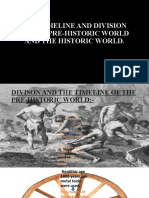 The Timeline and Division of The Historic and