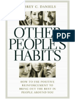 How To Use Positive Reinforcement To Bring Out The Best in People Around You - Daniels (2007)