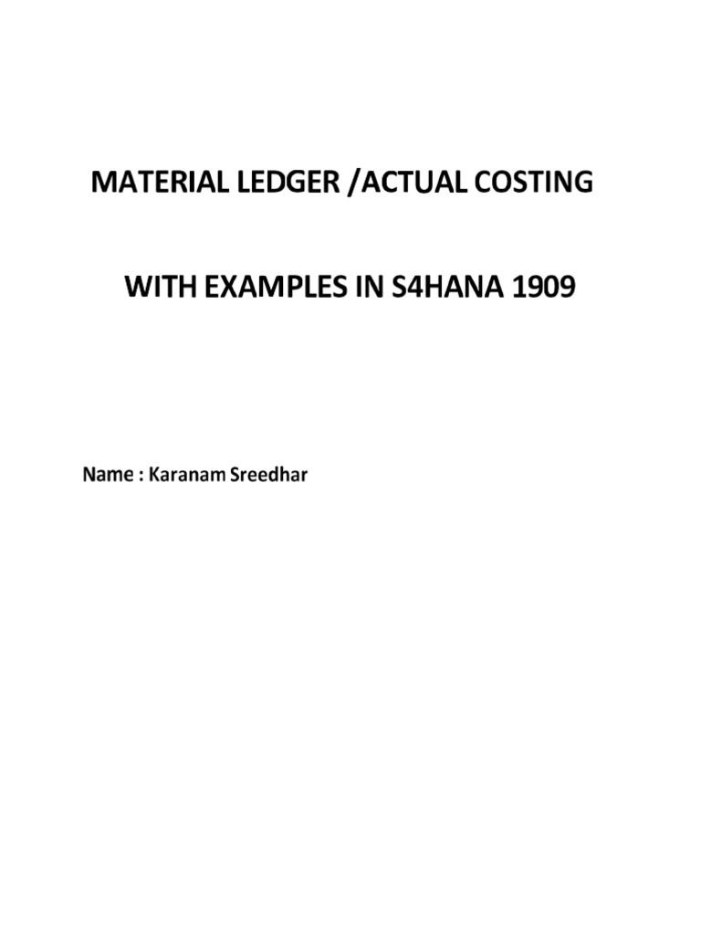 Actual Costing With Brief Examples in S4 HANA-1 | PDF