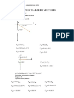 Solucion Taller de Vectores: 1. Determinar Componentes Escalares Diagrama CE Expresar Vector (Vectorial)