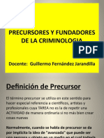 DIAPOSITIVAS PRECURSORES y FUNDADORES DE LA CFRIMINOLOGIA