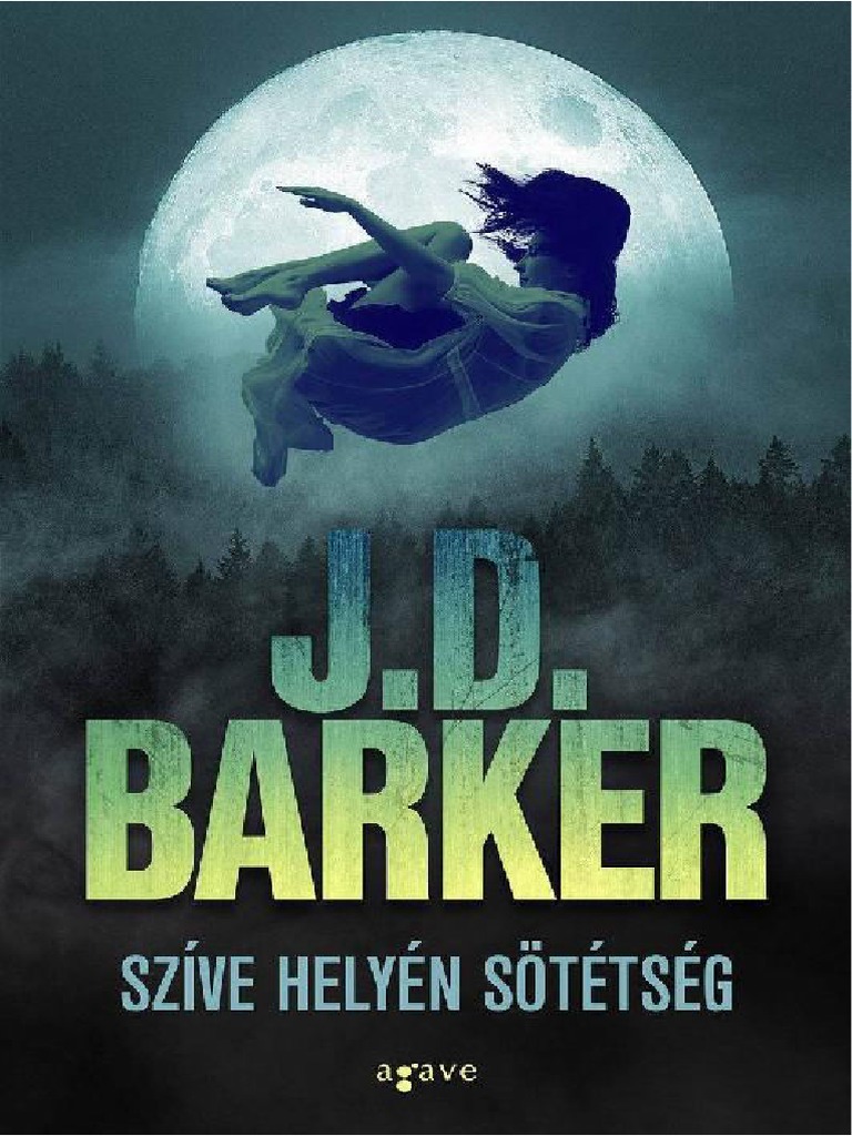 J. D. Barker - Szíve Helyén Sötétség | PDF