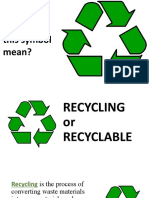 Recycling and Reusing