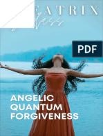 Angelic Quantum Forgiveness