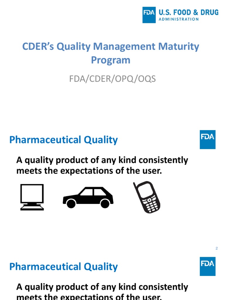 CDER's Quality Management Maturity Program Fda/Cder/Opq/Oqs PDF