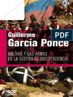 García Ponce Guillermo Bolívar y Las Armas en La Guerra de Independencia