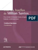 Cristóbal Mendoza (Coord.) - Tras Las Huellas de Milton Santos - Una Mirada Latinoamericana A La Geografía Humana Contemporánea
