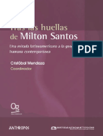 Cristóbal Mendoza (coord.) - Tras las huellas de Milton Santos - Una mirada latinoamericana a la geografía humana contemporánea