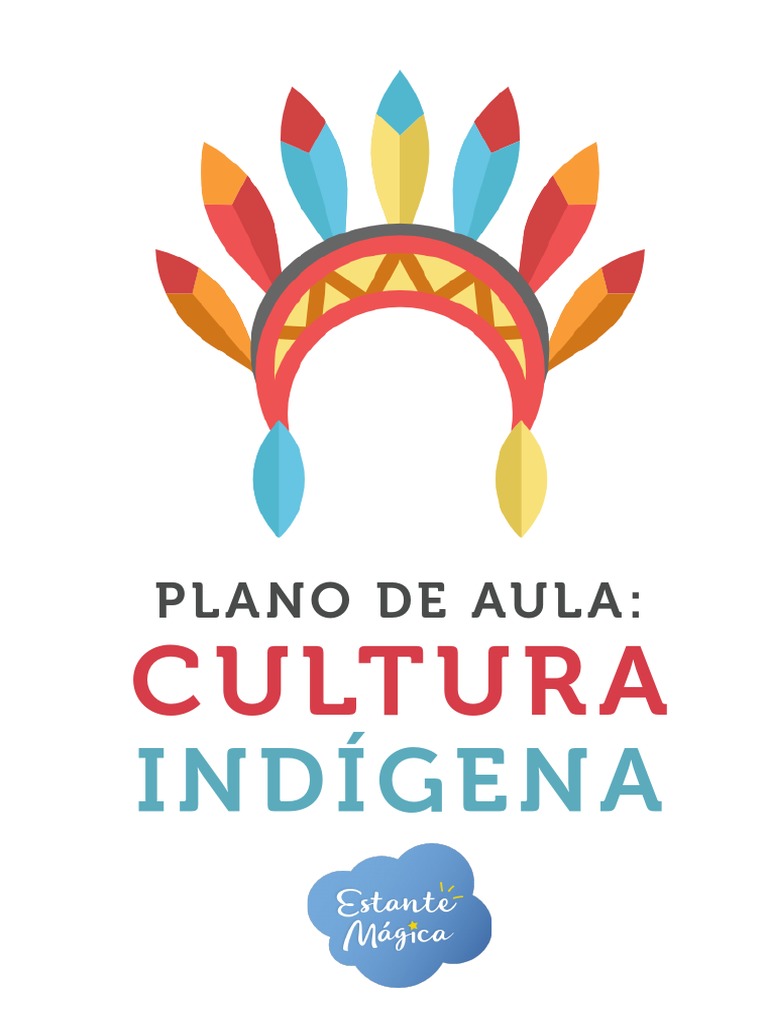 Plano de Aula - Cultura Indigena | PDF