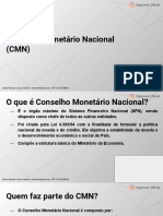 CMN órgão regulador do sistema financeiro brasileiro