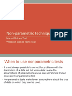 Non-Parametric Techniques: Mann-Whitney Test Wilcoxon Signed Rank Test