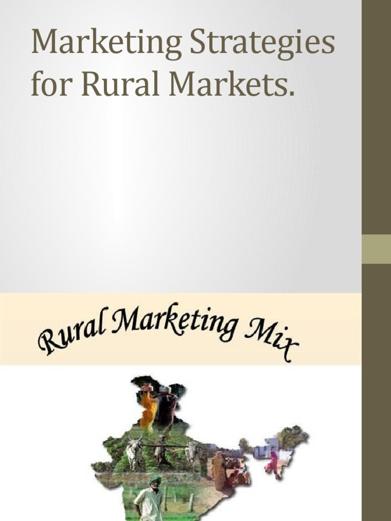 Rural Marketing Strategies | PDF | Marketing | Agriculture