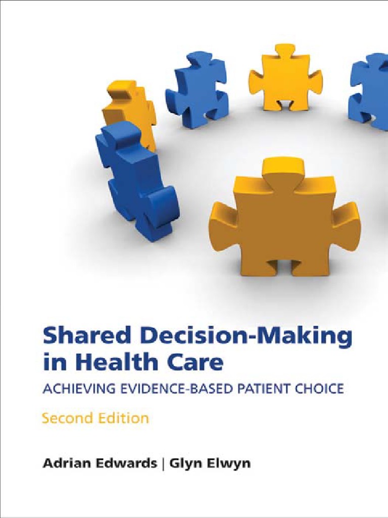 Adrian Edwards, Glyn Elwyn - Shared Decision-Making in Health Care