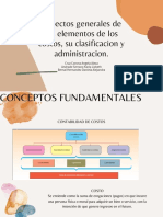 Aspectos Generales de Los Elementos de Los Costos, Su Clasificacion y Administracion.