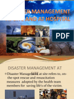 Disaster Management at Site and at Hospital