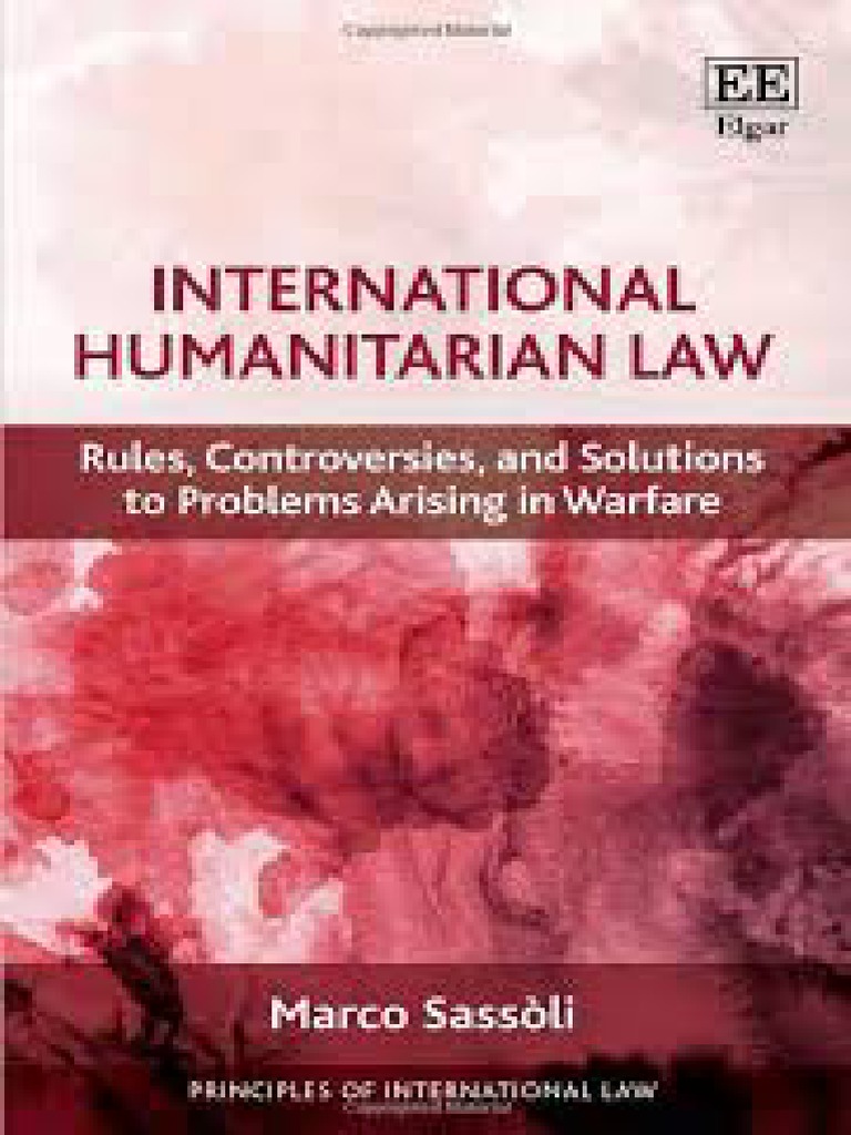 Marco Sassòli - International Humanitarian Law_ Rules, Solutions to ...