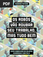 Federico Pistono Os Robôs Vão Roubar Seu Trabalho - Mas Tudo Bem ...