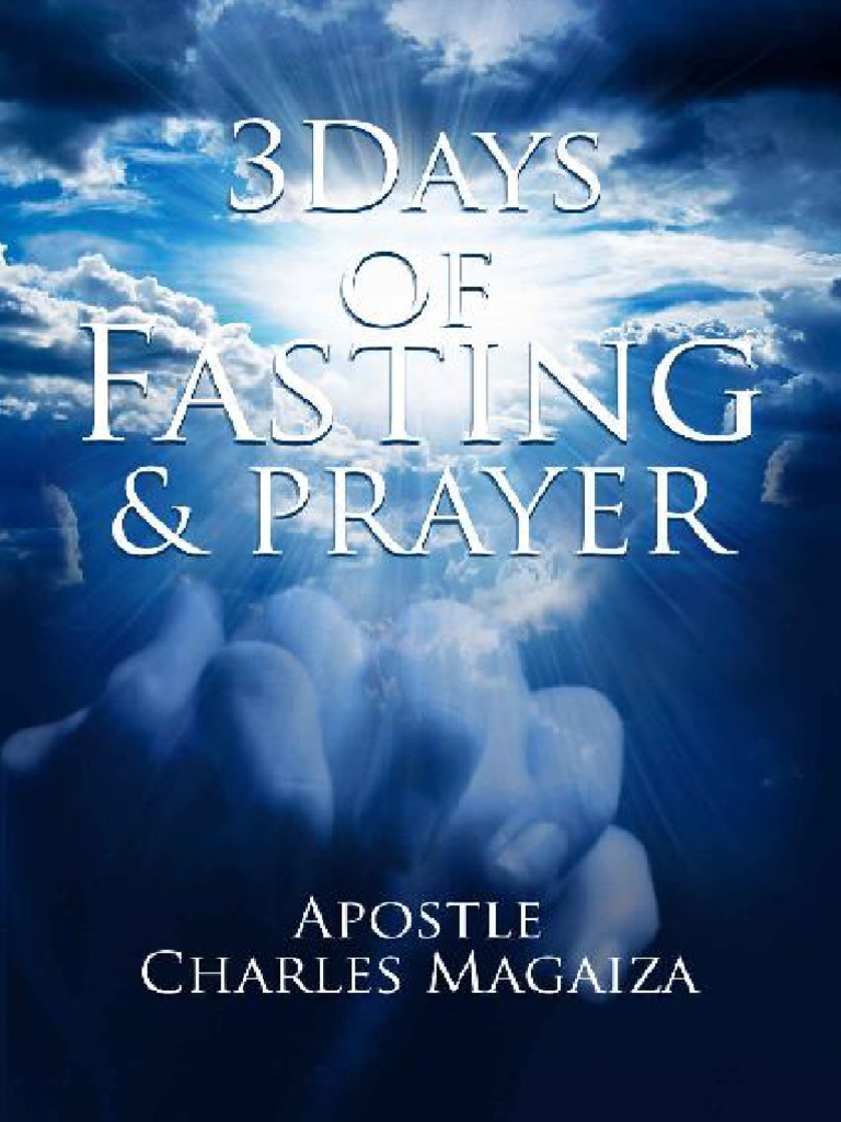 3 Days of Fasting Prayer - Charles Magaiza | PDF | Prayer | Religious ...