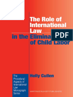 (Procedural Aspects of International Law Monograph 28) Holly Cullen - The Role of International Law in The Elimination of Child Labor-Martinus Nijhoff Publishers - Brill Academic (2007)