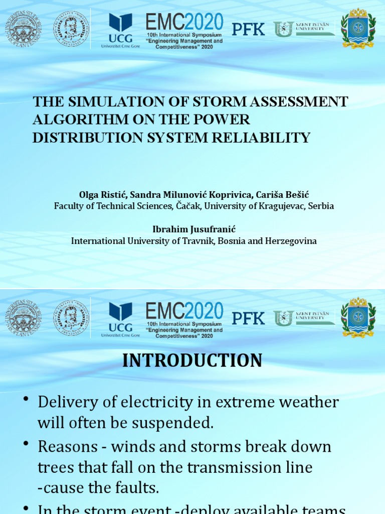 The Simulation of Storm Assessment Algorithm On The Power Distribution