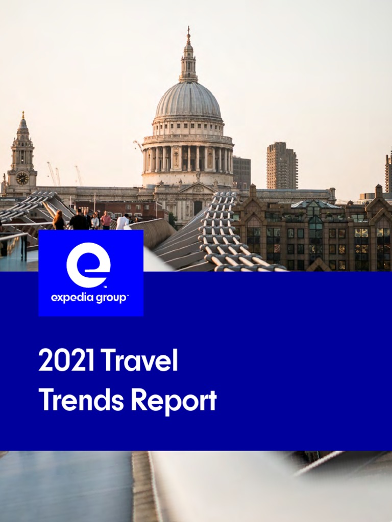 Expedia Groups 2021 Travel Trends Report US Final Download Free PDF